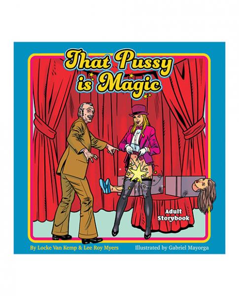 That Pussy Is Magic Storybook